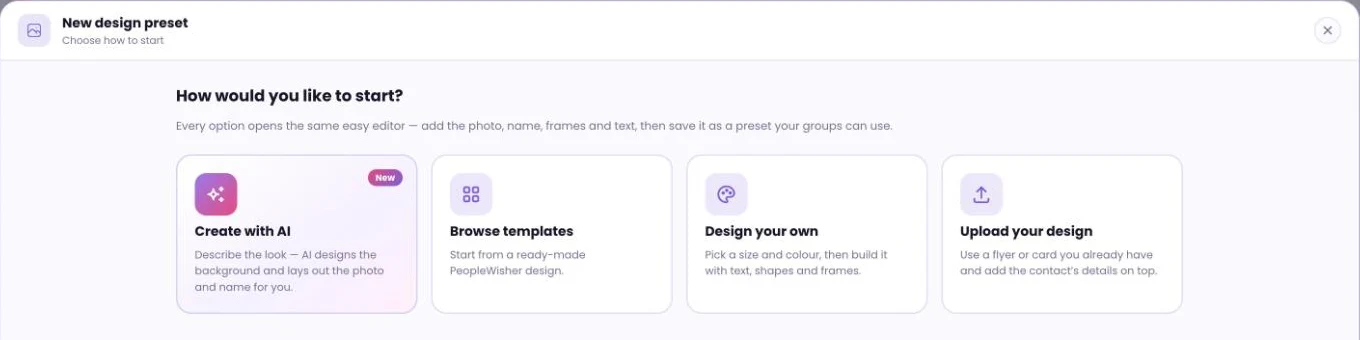 The new design preset screen: Create with AI, Browse templates, Design your own or Upload your design